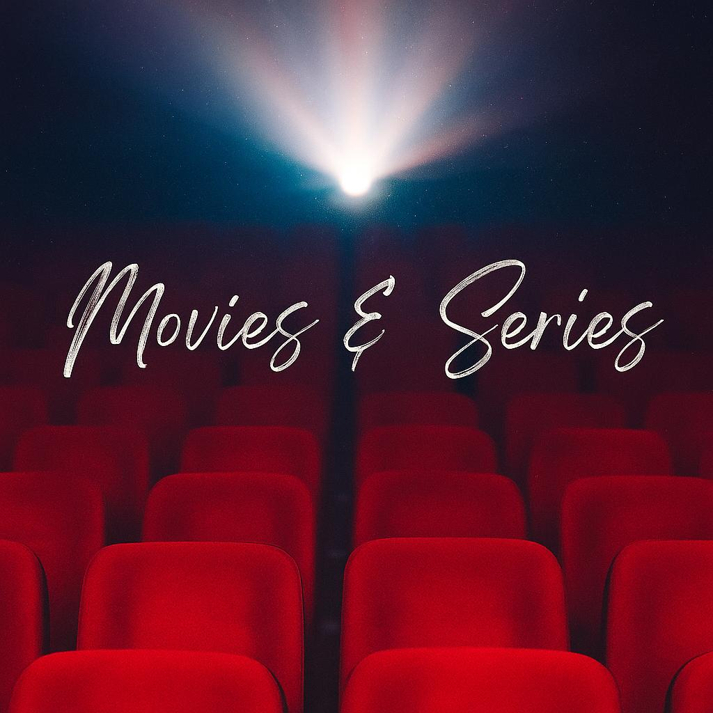 MOVIES & SERIES